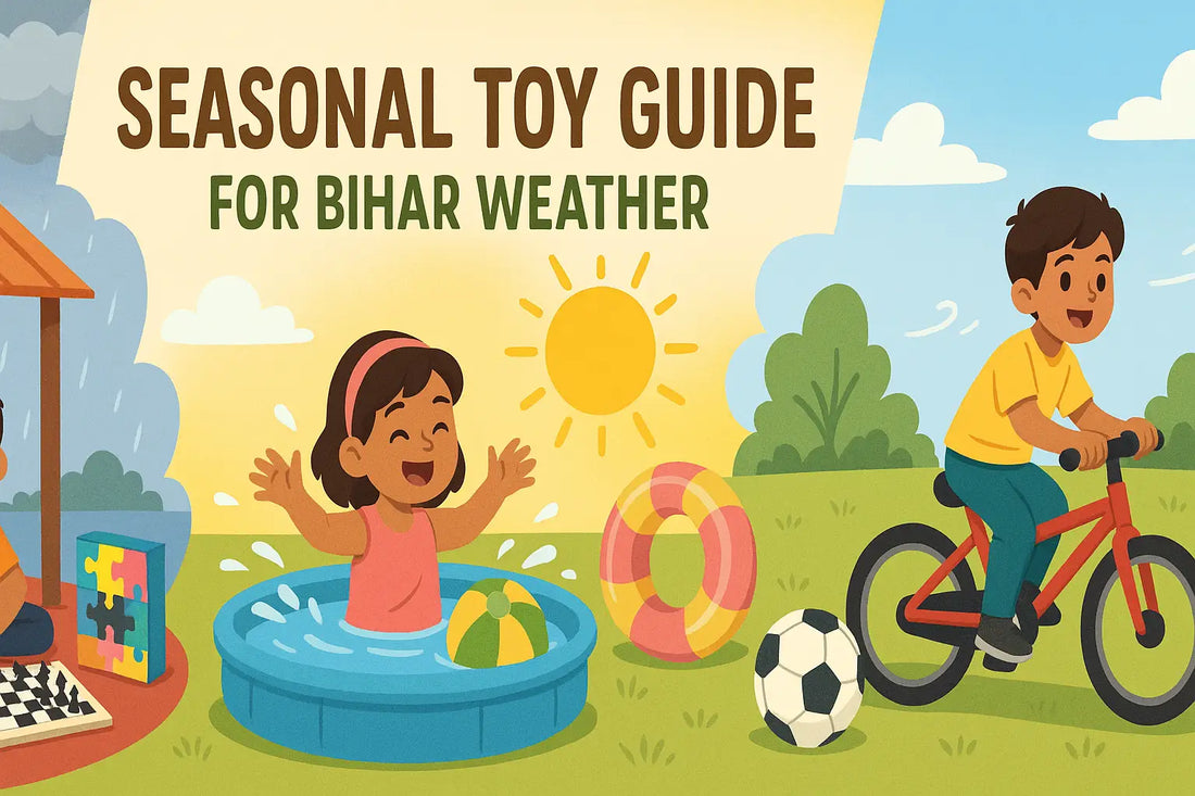 Seasonal Toy Guide for Bihar Weather - T-Rex the toyland Sitamarhi